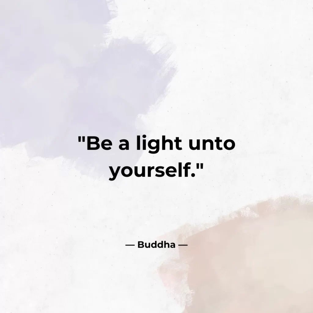 Be a light unto yourself