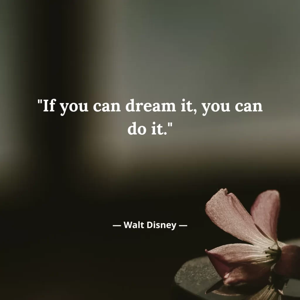 If you can dream it, you can do it