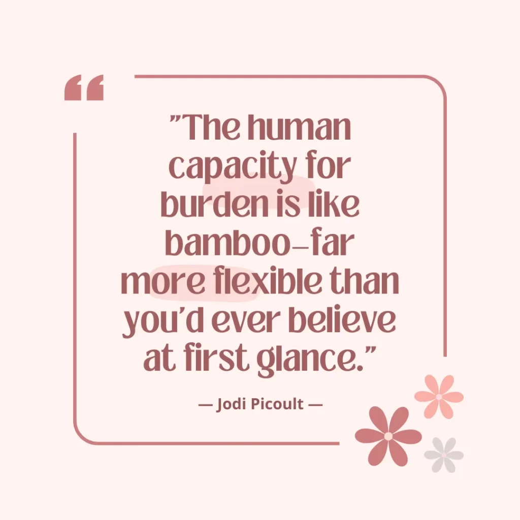 The human capacity for burden is like bamboo—far more flexible than you'd ever believe at first glance